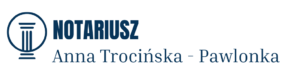 Notariusz Anna Trocińska-Pawlonka